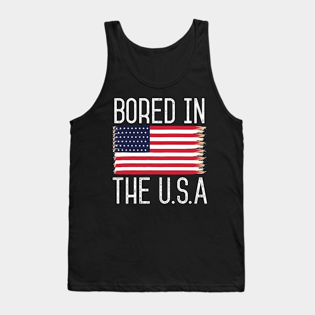 Bored In The USA Tank Top by Eugenex